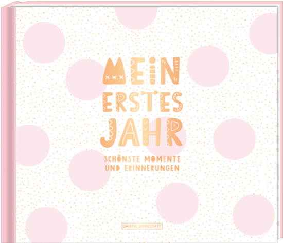 Grafik Werkstatt - Baby-Album Mein erstes Jahr (Mädchen)