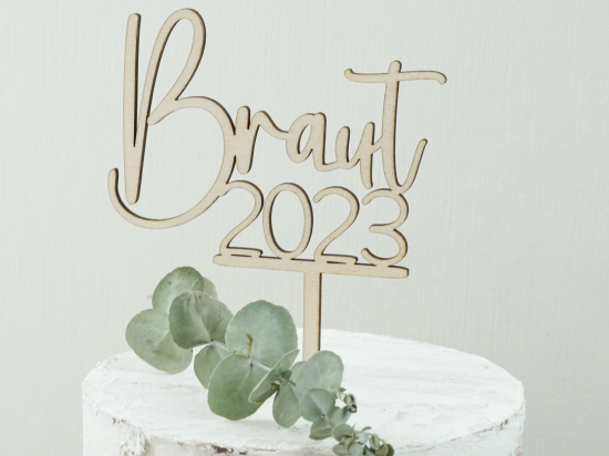 Cake Topper - Tortenstecker aus Holz - Braut 2023 - JGA