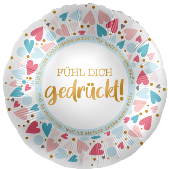 Folienballon - Fühl dich gedrückt - rund - satin - 43 cm